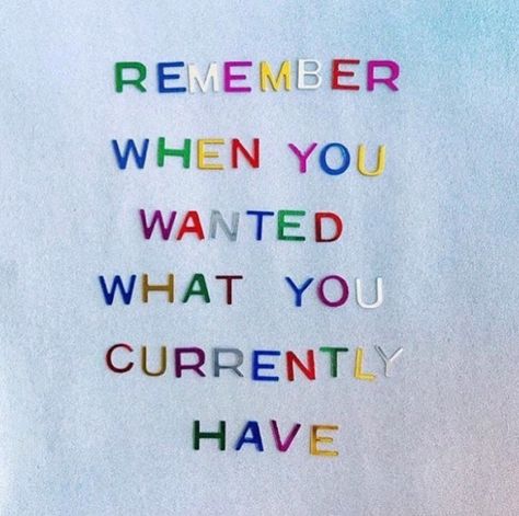 Remember When You Wanted What You Currently Have? #BeHerNow | CurlyNikki | Natural Hair Care Happy Words, Remember When, Note To Self, Pretty Words, Cute Quotes, Pretty Quotes, The Words, Happy Friday, Positive Affirmations