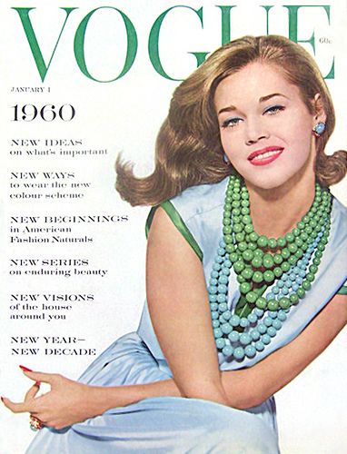 Jane  Fonda, Vogue Jan 1960 Vintage Vogue Covers, 1960s Vogue, Vogue Vintage, Vogue Magazine Covers, Fashion Magazine Cover, Vogue Us, Jane Seymour, Fashion Cover, Vogue Covers