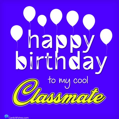 Birthday Wishes for Classmate [30+ Messages] Classmate Birthday Quotes, Happy Birthday Classmate Friends, Happy Birthday Classmate, Birthday Wishes For Classmate, Classmates Quotes, 30 Birthday Wishes, How To Wish Birthday, 30th Birthday Wishes, Birthday 2023