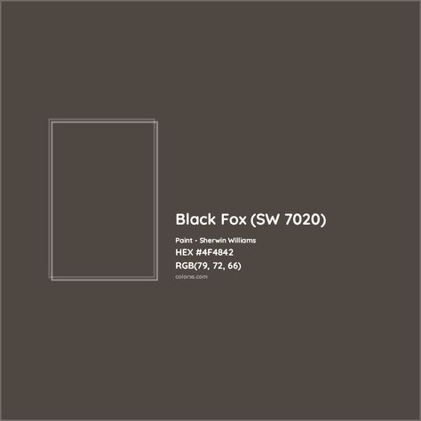 Sherwin Williams Black Fox (SW 7020) Paint color codes, similar paints and colors Sherwin Williams Black Fox Exterior, Sw Black Fox Paint, Black Fox Paint, Black Fox Sherwin Williams, Sherwin Williams Black, Analogous Color Scheme, Paint Color Codes, Rgb Color Codes, Hexadecimal Color