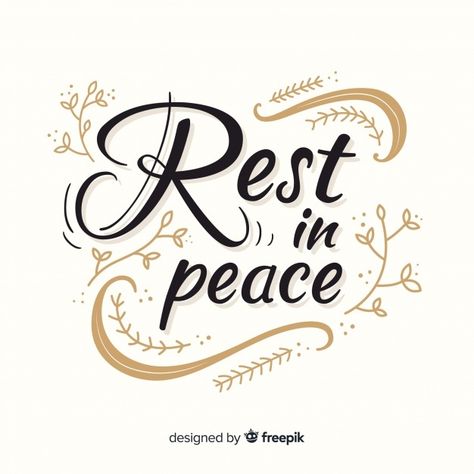 Rest in peace lettering | Free Vector #Freepik #freevector #ribbon #flower #typography #black Peace Lettering, Rest In Peace Message, Deal With Emotions, Rest In Peace Quotes, Sending Condolences, Words Of Condolence, Flower Typography, Family Peace, Heartfelt Condolences