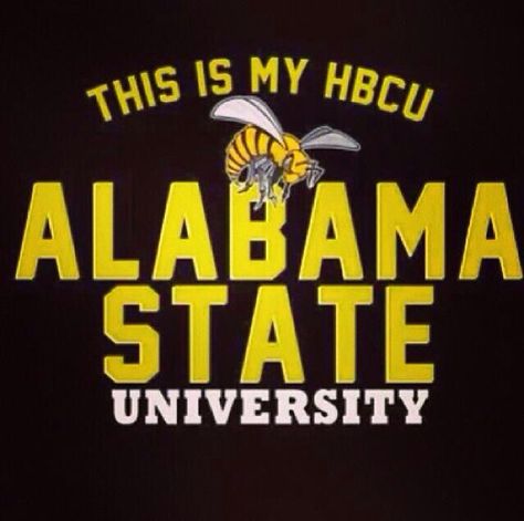 This is my HBCU... Alabama State University Alabama State University Shirts, Hbcu Graduation Pictures, Hbcu Life, Alabama State University, University Shirt, Alabama State, Cute Shirt Designs, School Pride, Future Career