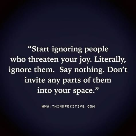 Ignoring People, Say Nothing, Toxic People, Note To Self, Good Advice, Great Quotes, Food For Thought, A Quote, Inspirational Words