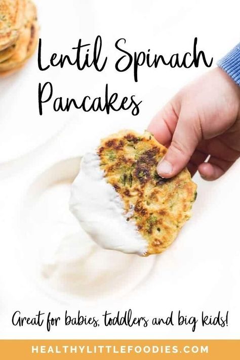 Eggless Blw Recipes, Lentil Recipes Baby, Lentil Toddler Recipes, Baby Lentil Recipe, Lentil Pancakes, Lentil Spinach, Dairy Free Baby, Veggie Pancakes, Recipes For Toddlers