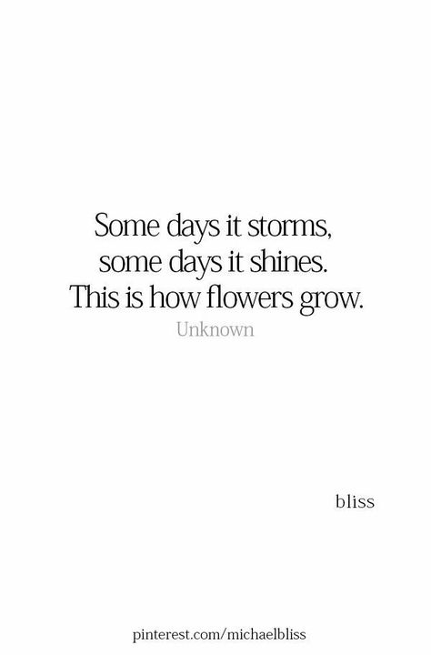 ~flower~ Growing Quotes, Gardening Quotes, Rain Quotes, Michael Bliss, Weather Quotes, Inspirational Words Of Wisdom, Flower Quotes, Pesticides, Organic Gardening