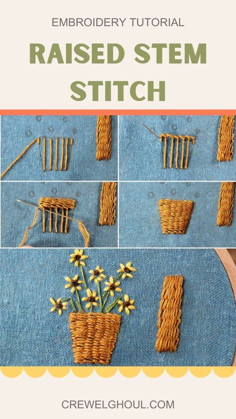 How To Do Stem Stitch Embroidery, Stump Embroidery Tutorial, Raised Stem Stitch Embroidery, Braided Embroidery Stitch, Embroidery Basket Stitch, Woven Embroidery Stitches, Raised Embroidery Stitches, Stem Embroidery Stitch, Embroidery Stitch Tutorial