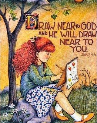 Draw Near to God & He Will Draw Near to You Draw Near To God, Jessie Willcox Smith, Mary Englebreit, Now Quotes, Mary Engelbreit, Graphic Artist, Bible Journaling, Word Of God, A Book