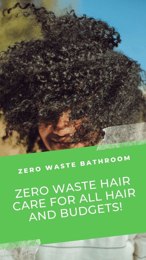 Zero waste hair care for all budgets - Polly Barks Eco Friendly Hair Products, Zero Waste Bathroom, Gripe Water, Eco Friendly Cars, Easy Hairstyles For School, Eco Friendly Art, Scalp Care, Shea Moisture Products, Life Tips