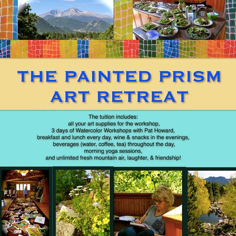 The Painted Prism: RETREAT 2023 Art Retreats 2023, Prism Installation, Prism Art, Wine Snacks, Night King, Art Retreats, Watercolor Workshop, Estes Park Colorado, Mountain Retreat