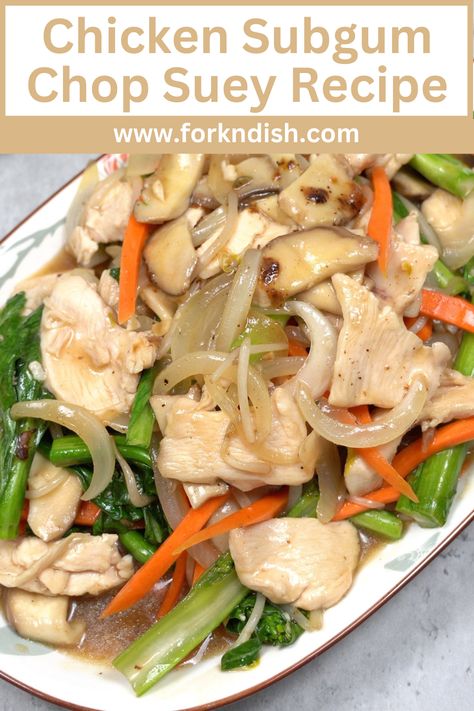 Looking for a scrumptious Asian-inspired dish? Chicken Subgum Chop Suey Recipe is the answer! Chop Suey Recipe Chicken, How To Make Chop Suey, Chinese Chop Suey Recipe, Chicken Chop Suey Recipe Chinese, Chicken Subgum, Pork Chop Suey Recipe, Chinese Chop Suey, Chicken Chop Suey Recipe, Chop Suey Recipe Chinese