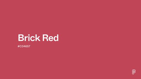 Red Color Hex Code, Red Color Hex, Brick Red Color, Rustic Patio, Colour Architecture, Hue Color, Hex Codes, Color Harmony, Color Psychology