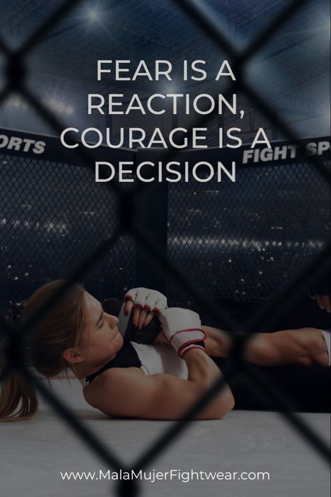 Inspirational-quote-overlay-Fear-Is-A-Reaction-Courage-Is-A-Decision-with-female-marital-artist-submitting-opponent-with-a-Jiu-Jitsu-technique Female Jiu Jitsu, Boxing Quotes Female, Boxing Quotes Motivational, Jiu Jitsu Aesthetic, Boxing Girl Quotes, Kickboxing Motivation, Kickboxing Moves, Jiu Jitsu Quotes, Thug Rose