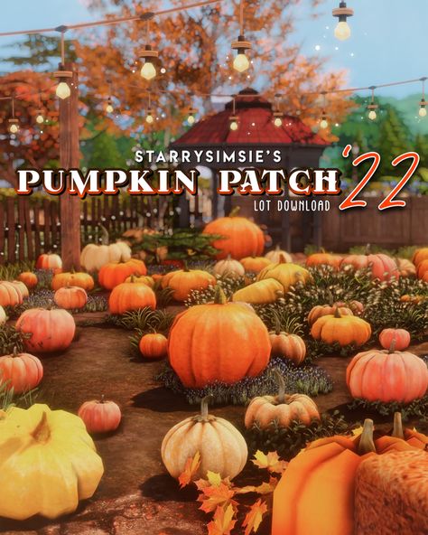 ✨Pumpkin Patch '22 - Lot Download✨ | StarrySimsie na Patreonie Sims 4 Cas Background, Sims 4 Stories, October Decorations, Pumpkins And Leaves, Sims 4 Family, Tumblr Sims 4, Sims 4 Gameplay, Sims 4 Mm, Best Sims