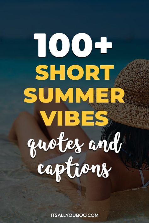 100+ Short Summer Vibes Quotes and Captions with a woman laying in the water Still Summer Quotes, Summer Vibes Captions For Instagram, Summer Is Here Quotes, Summer Sayings Quotes Fun, Best Summer Quotes, Summer Vibes Quotes Instagram, Summertime Quotes For Instagram, Quotes About Summer Vibes, Summer Short Quotes