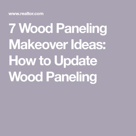 7 Wood Paneling Makeover Ideas: How to Update Wood Paneling Old Paneling Makeover, Update Wood Paneling, Wood Paneling Ideas, White Washed Wood Paneling, Wood Paneling Update, Cover Wood Paneling, Wood Paneling Makeover, Acoustic Tiles, Fixer Upper Diy