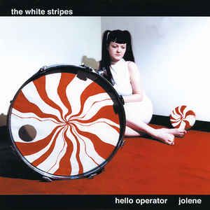 The White Stripes - Hello Operator / Jolene: 7", Single For Sale | Discogs Dolly Parton Jolene, Wanda Jackson, Martha White, Meg White, The Third Man, The White Stripes, Jack White, Cover Songs, White Picture