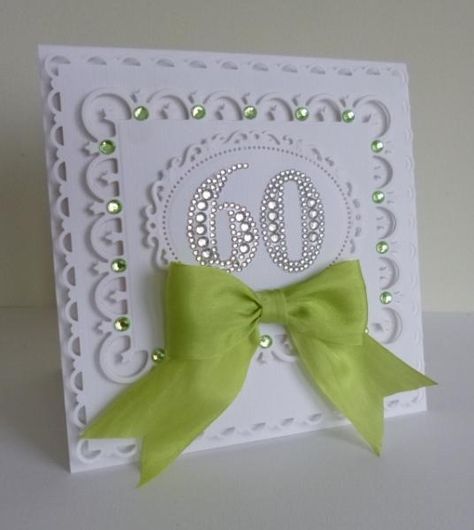 Wedding Card Green, Anniversary Cards Handmade, 60th Birthday Cards, Bday Cards, Birthday Cards For Women, Spellbinders Cards, Handmade Paper Crafts, Embossed Cards, Wedding Anniversary Cards