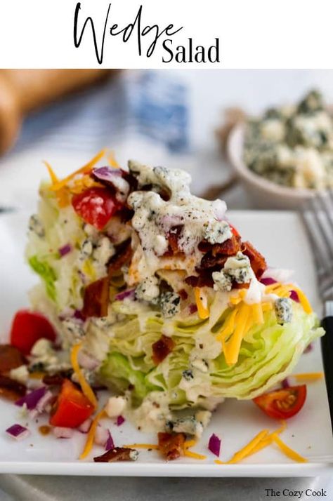 This Classic Wedge Salad begins with a fresh slice of iceberg lettuce that's topped with chunky blue cheese dressing along with crisp bacon, diced tomatoes, red onions, and shredded cheddar. | The Cozy Cook | #wedge #salad #iceberg #healthy #bacon #bluecheese Wedge Salads, Wedge Salad Recipe, Titanic Party, Iceberg Salad, Wedge Salad Recipes, Lettuce Wedge, Cozy Cook, Yummy Salads, Wedge Salad