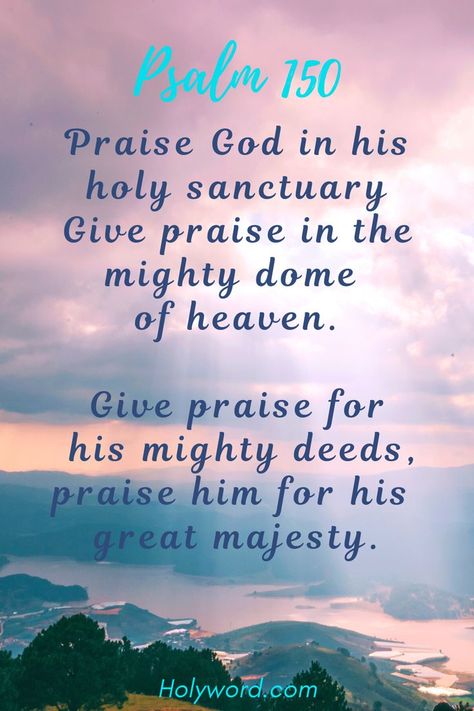 Hallelujah! Praise God in his holy sanctuary; give praise in the mighty dome of heaven. Give praise for his mighty deeds, praise him for his great majesty. #psalm #psalms #psalm150 #biblepassages #christianquotes #biblequotes #god #christianliving #faith Praise God Quotes, Praise Quotes, Encouraging Bible Quotes, Prayer Of Praise, Praise Jesus, Psalm 150, Praise Him, Biblical Studies, Bible Passages