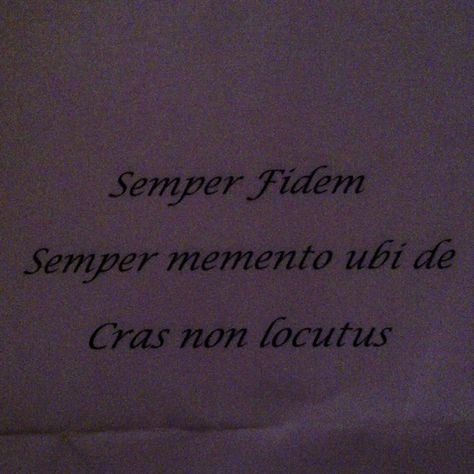 Latin for: Always have faith~ Always remember where you came from~ Tomorrow is not promised~ Tattoo Quotes Latin, Quotes About Remembering, Quotes Latin, Latin Sayings, Best Tattoo Quotes, Latin Tattoo, Good Tattoo, Good Tattoo Quotes, Tomorrow Is Not Promised