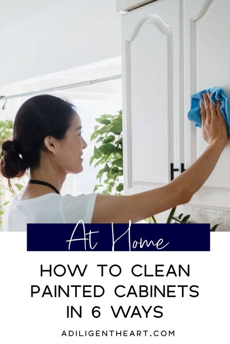 Best Way To Clean Painted Cabinets, Cleaning Painted Cabinets, How To Clean Cabinets Before Painting, How To Clean Painted Cabinets, How To Clean Cabinets Kitchen Cupboards, Cleaning Painted Kitchen Cabinets, Clean Cabinets Kitchen, How To Clean Painted Kitchen Cabinets, How To Clean White Cabinets Kitchens