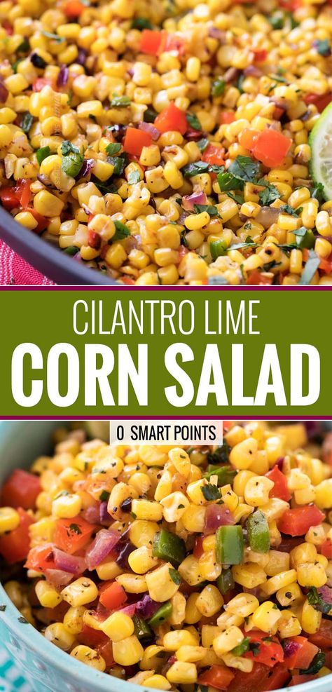 Lime Corn Salad, Cilantro Lime Corn, Lime Corn, Cilantro Corn, Boat Food Ideas, Corn Salad Recipes, Summer Corn Salad, Lake Food Ideas Summer, Food Ideas Summer