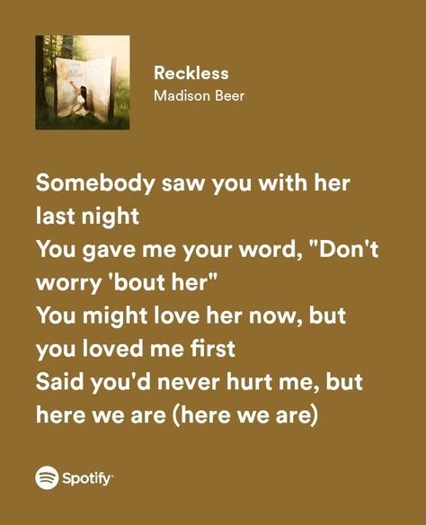 Reckless Madison Beer Lyrics, Reckless Madison Beer, Reckless Lyrics, Songs Captions, Song Captions, Beer Quotes, Comfort Quotes, Meaningful Lyrics, Just Lyrics