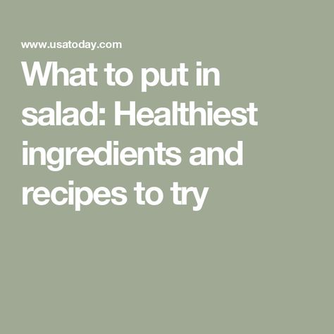 What to put in salad: Healthiest ingredients and recipes to try Healthy Salad Ingredients, Coconut Palm Sugar, Healthy Salad Dressing, Diet Culture, Sugar Snap Peas, Cooked Veggies, Healthy Oils, Recipes To Try, Salad Bar