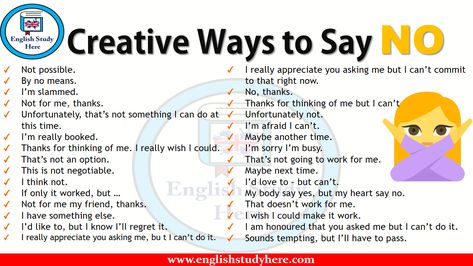 http://englishstudyhere.com/ways-to-say/creative-ways-to-say-no-in-speaking/ Ways To Say No, English Notes, Ways To Say Said, English Grammar Rules, Other Ways To Say, Conversational English, Learning To Say No, English Writing Skills, Words To Use