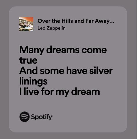 me on spotify- viky Led Zeppelin Lyrics, Widget Pics, Classic Rock Songs, Lyrics Spotify, Senior Quotes, Spotify Lyrics, Favorite Lyrics, Just Lyrics, Lyric Quotes