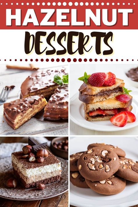 If you’re a huge fan of Nutella, you’ll fall in love with these hazelnut desserts. From cookies to cake to brownies and bars, these nutty treats are as good as it gets. Shelled Hazelnut Recipes, Recipes With Hazelnuts Easy, Hazelnut Recipes Desserts, Hazelnut Desserts, Chocolate Hazelnut Recipes, Hazelnut Dessert, Nutella Sandwich, Nut Dessert, Hazelnut Ice Cream