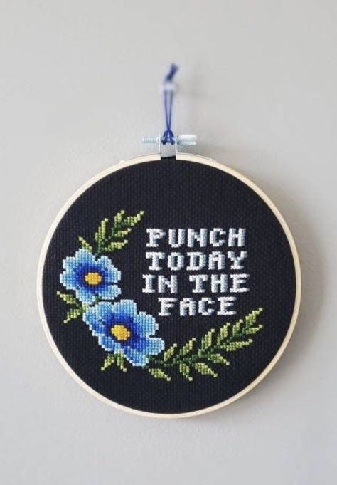 Questionable Quotes, Embroidery Bathroom, Inappropriate Cross Stitch, Snarky Embroidery, Face Cross Stitch, Sassy Cross Stitch, Punch Today In The Face, Embroidery Hoop Wall Art, Funny Decor