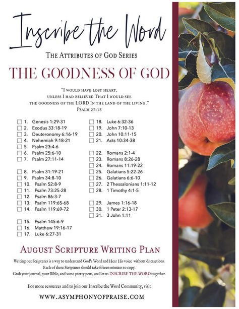 August Bible Writing Plan, August Scripture Writing Plan, Praising Words, Scripture Writing Plan, The Goodness Of God, Goodness Of God, Scripture Writing Plans, Scripture Writing, Attributes Of God