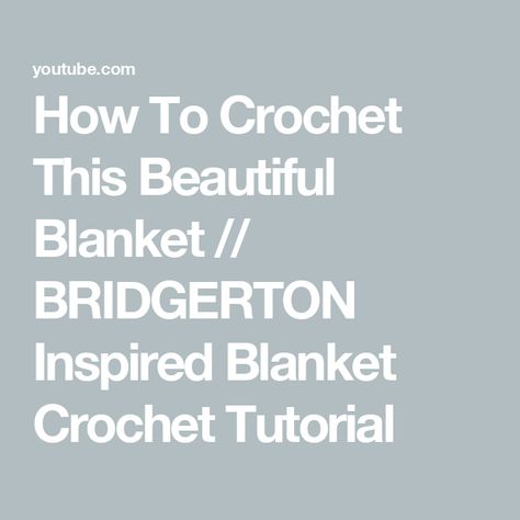 How To Crochet This Beautiful Blanket // BRIDGERTON Inspired Blanket Crochet Tutorial Bridgerton Crochet, Bridgerton Inspired, Blanket Crochet, Beautiful Blankets, How To Crochet, Crochet Accessories, Crochet Tutorial, Crochet Blanket, Step By Step