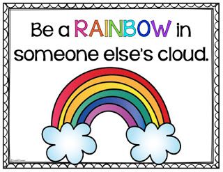 Be a rainbow in someone else's cloud! Kindness quotes and posters for kids! Infant Room Bulletin Boards, Kindness In The Classroom, Elementary School Bulletin Boards, Kindness Bulletin Board, School Environment, Building Character, Bulletin Board Sets, 4th Grade Classroom, Holiday Crafts For Kids