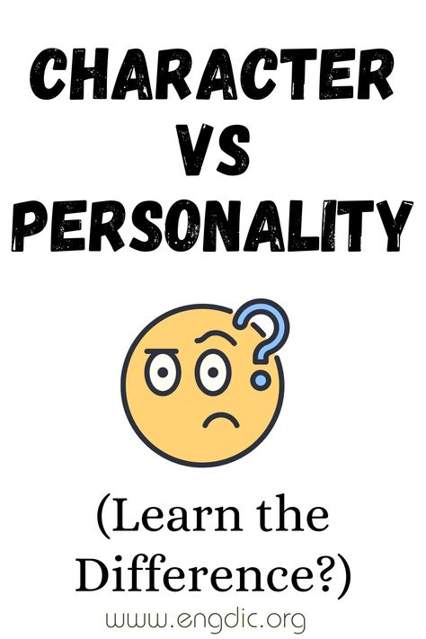 Character vs Personality Character Vs Personality, Character Definition, Dual Personality, Different Personality Types, Character Qualities, Confusing Words, Family Meeting, Moral Values, Strong Character