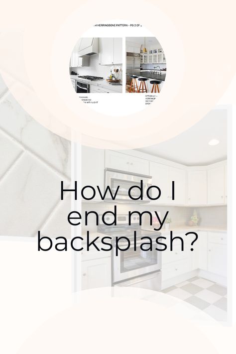 Is your kitchen backsplash overwhelming you? How about reading up on the most common asked questions about your kitchen backsplash before you start that project. #maplegroveinteriordesigner #minneapolisinteriordesigner #edinainteriordesigner Half Wall Kitchen Backsplash, Tile Behind Kitchen Hood, Where To Put Backsplash In Kitchen, Backsplash Ending Ideas Kitchen, Kitchen Backsplash Transition To Wall, Backsplash Transition To Wall, How To End Tile Backsplash On Open Wall, Partial Backsplash Kitchen, How To End Backsplash On Open Wall