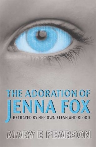 The Adoration of Jenna Fox (Jenna Fox Chronicles #1) by Mary E. Pearson Jenna Fox, Mary E Pearson, Blood Mary, No Ordinary Girl, Psychological Thriller, Ordinary Girls, Flesh And Blood, Psychological Thrillers, Home Movies