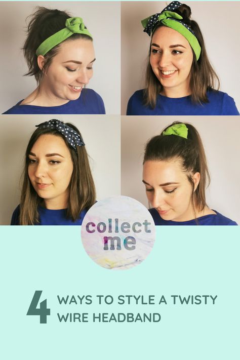 4 images showing different ways of wearing a wire headband by Collect Me. Twist simply around your head, twist two together, scrunch up into a knot or wrap around a ponytail. Wearing A Headband, Peg Leg Trousers, Wear A Headband, How To Wear Headbands, Wired Headband, Headband Ideas, Peg Leg, Wire Headband, Sustainable Clothing Brands