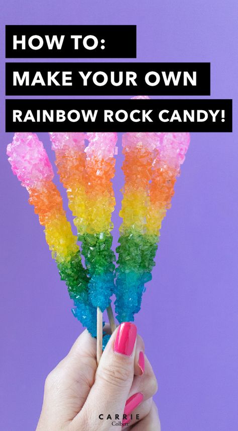 Makeover your Candy! How to Make Rainbow Rock Candy - Carrie Colbert How To Make Rock Candy, Rock Candy Diy, Gsa Ideas, Rock Candy Experiment, Rock Candy Recipe, Grandchildren Activities, Make Rock Candy, How To Make Rocks, Candy Homemade