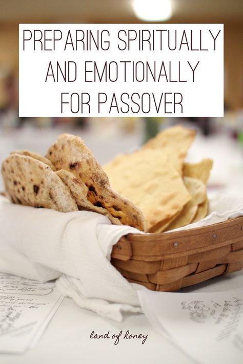 How to prepare emotionally and spiritually for the Passover season | Land of Honey How To Celebrate Passover, Passover Celebration, Passover Ideas, Sukkot Recipes, Biblical Holidays, Passover Activities, Passover Feast, Feast Of Unleavened Bread, Passover Dinner