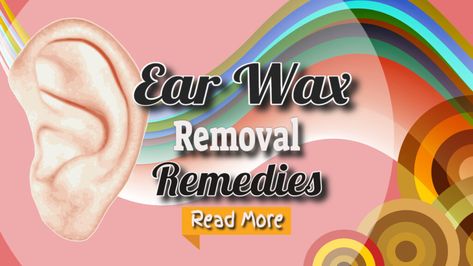 Earwax Removal Home Remedies – Ear Wax Removal by a Doctor https://orcadigitals.com/earwax-removal-home-remedies-ear-wax-removal-by-a-doctor Ear Wax Buildup, Earwax Removal, Remove Wax, Ear Health, Ear Wax Removal, Ear Wax, Cotton Buds, Alternative Treatments, Baby Oil