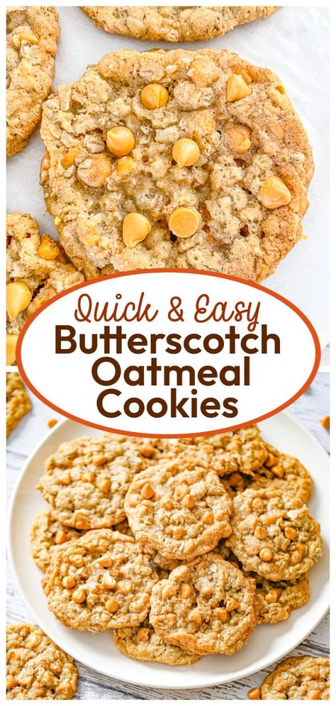 Chewy Oatmeal Butterscotch Cookies, Butterscotch Cookies Oatmeal, Recipes With Butterscotch Chips, Butterscotch Oatmeal Cookies, Butterscotch Oatmeal, Butterscotch Cookies Recipes, Oatmeal Butterscotch, Butterscotch Chip Cookies, Oatmeal Scotchies