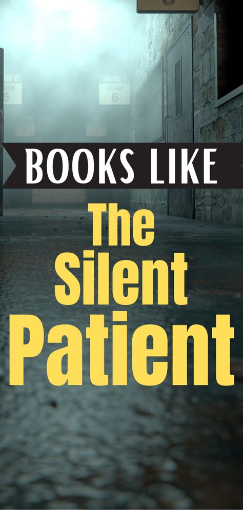 books to read after The Silent Patient Medical Thriller Books, Psychological Fiction Books, Psychology Thriller Books, Books Like The Silent Patient, Phycological Thriller Books, Jeneva Rose, Top Fiction Books, Thrillers Books, Best Psychological Thrillers Books