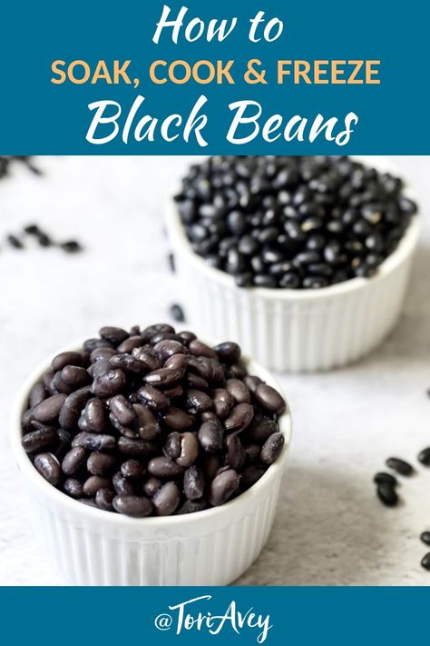 How to Soak, Cook and Freeze Dried Black Beans - Learn how to cook dried black beans to prepare them for use in recipes. Includes storage and freezing techniques. | ToriAvey.com #fromscratch #beans #blackbeans #driedbeans #TorisKitchen Crock Pot Black Beans, Black Beans Instant Pot, Easy Beans, Sazon Goya, Slow Cooker Black Beans, Dried Black Beans, Black Bean Recipes, Cooking Dried Beans, Vegetarian Protein