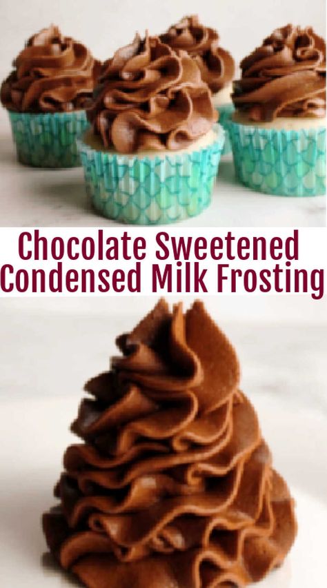 Sweetened Condensed Milk Frosting Recipe, Condensed Milk Buttercream Frosting, Chocolate Sweetened Condensed Milk, Sweetened Condensed Milk Frosting, Condensed Milk Frosting, Condensed Milk Buttercream, Milk Frosting, Sweetened Condensed Milk Recipes, Milk Chocolate Frosting