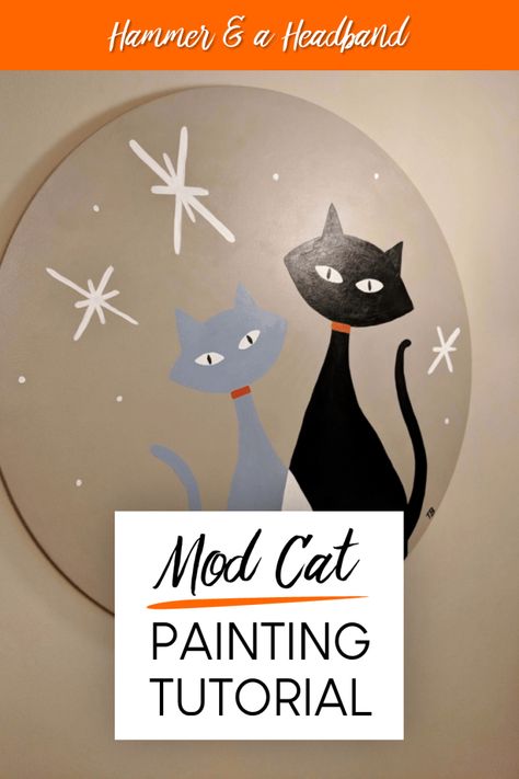 Have you seen the adorable atomic mod cat paintings from the ‘50s and ‘60s? You can create your own mid-century modern cat painting using a few basic steps. Follow this easy tutorial to DIY a mod cat painting, and you can even customize it to look like your kitties. #midcenturymodern #diyhomedecor #catart Cat Painting Tutorial, Mid Century Art Painting, Cat Painting Easy, Modern Cat Art, Art Deco Cat, Atomic Cat, Mid Century Cat, Cat Paintings, Canvas Painting Tutorials