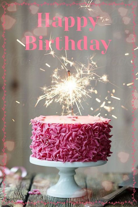 Happy birthday! Happy Birthday Cake Girl, Cake Sparklers, Happy Birthday Wishes Cake, Happy Birthday Cake Images, Birthday Wishes Cake, Happy Birthday Wishes Images, Happy Birthday Celebration, Birthday Wishes Messages, Birthday Wishes And Images