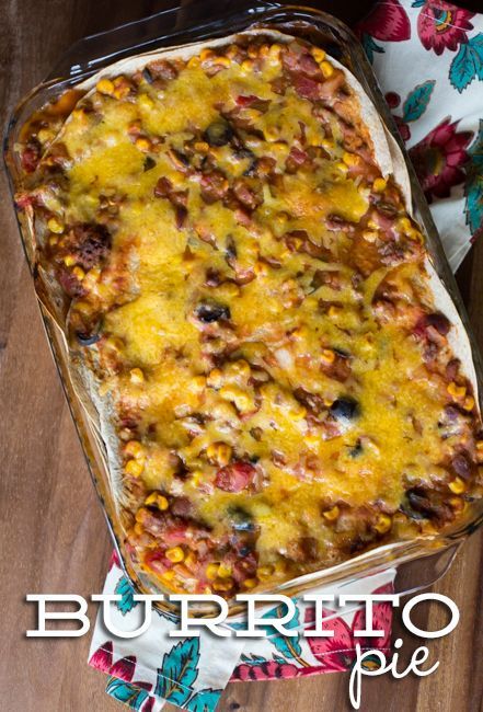 Leftover Tortillas, Burrito Pie, Burrito Casserole, Spring Form, Our Best Bites, Ground Beef Casserole Recipes, Bites Recipes, Corn Tortilla, Ww Points