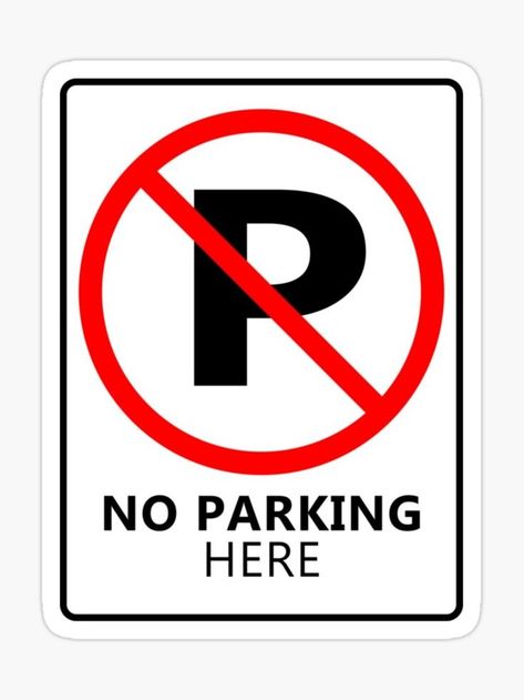 Parking Sign Design, No Parking Signs, No Parking Sign, Urdu Quotes Islamic, No Parking, Parking Sign, Board Stand, Sign Sticker, Sign Board